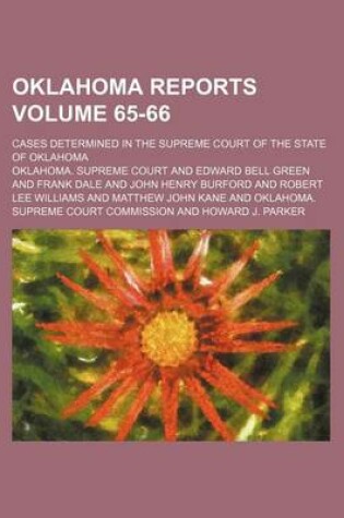 Cover of Oklahoma Reports Volume 65-66; Cases Determined in the Supreme Court of the State of Oklahoma