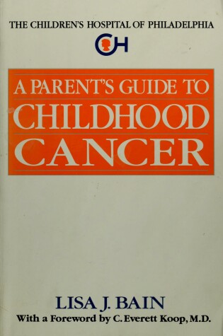 Cover of A Parent's Guide to Childhood Cancer