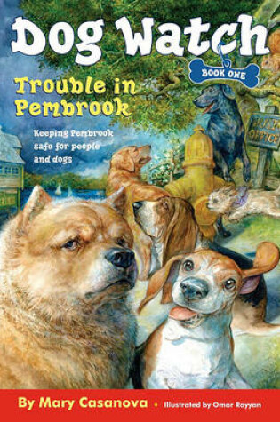 Cover of Trouble In Pembrook: Dog Watch #1