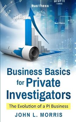 Book cover for Business Basics for Private Investigators