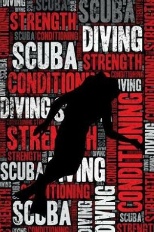 Cover of Scuba Diving Strength and Conditioning Log