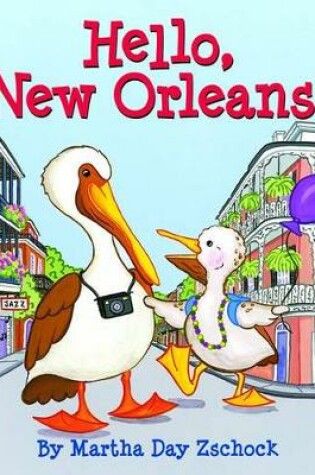 Cover of Hello, New Orleans!