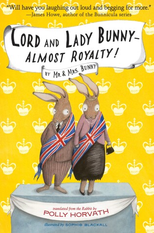 Cover of Lord and Lady Bunny--Almost Royalty!