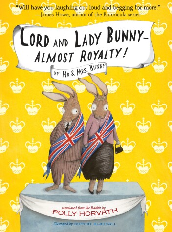 Book cover for Lord and Lady Bunny--Almost Royalty!
