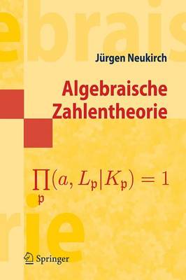 Book cover for Algebraische Zahlentheorie