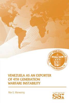 Book cover for Venezuela as an Exporter of 4th Generation Warfare Instability