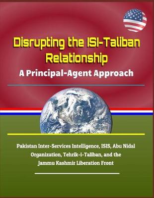 Book cover for Disrupting the Isi-Taliban Relationship