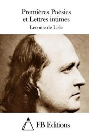 Cover of Premieres Poesies et Lettres intimes