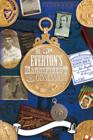 Cover of Dr. Everton's Magnificent Obsession