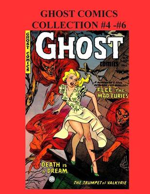 Book cover for Ghost Comics Collection #4 - #6