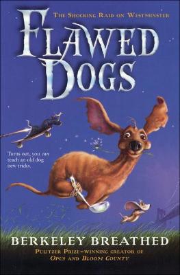 Book cover for Flawed Dogs: The Novel: The Shocking Raid on Westminster