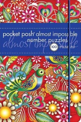 Cover of Pocket Posh Almost Impossible Number Puzzles