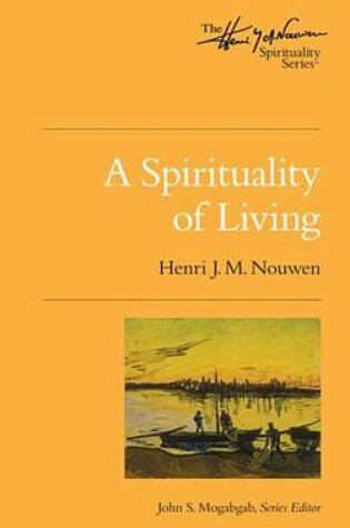 Cover of A Spirituality of Living