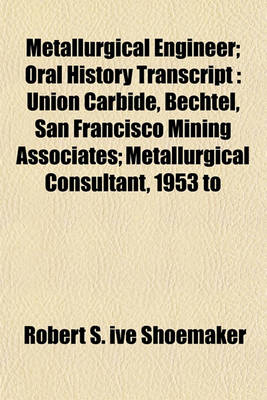 Book cover for Metallurgical Engineer; Oral History Transcript