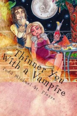 Cover of Thinner You with a Vampire