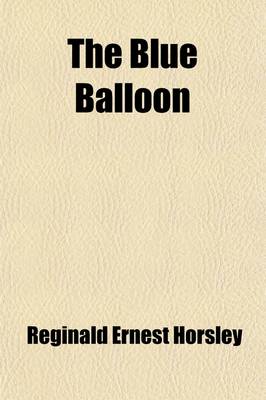 Book cover for The Blue Balloon; A Tale of the Shenandoah Valley