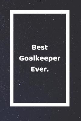 Book cover for Best Goalkeeper Ever