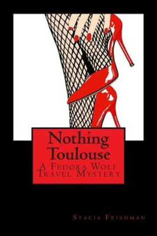 Cover of Nothing Toulouse