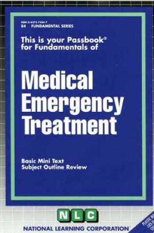 Cover of MEDICAL EMERGENCY TREATMENT