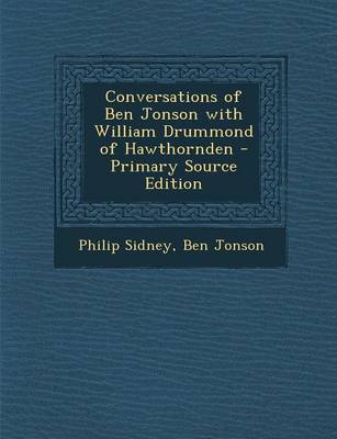 Book cover for Conversations of Ben Jonson with William Drummond of Hawthornden - Primary Source Edition