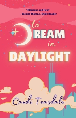 Cover of To Dream In Daylight