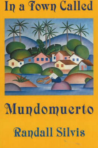 Cover of In a Town Called Mundomuerto