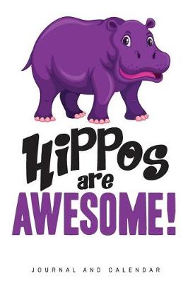 Book cover for Hippos Are Awesome!