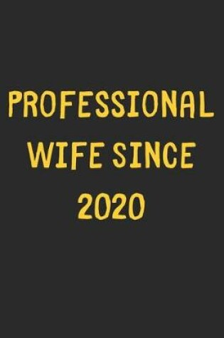 Cover of Professional Wife Since 2020