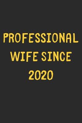 Book cover for Professional Wife Since 2020