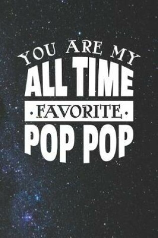 Cover of You Are My All Time Favorite Pop Pop