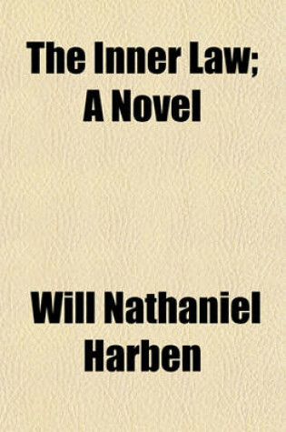 Cover of The Inner Law; A Novel