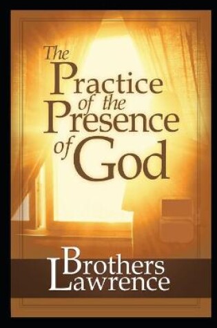 Cover of The Practice of the Presence of God(A classic illustrated edition)