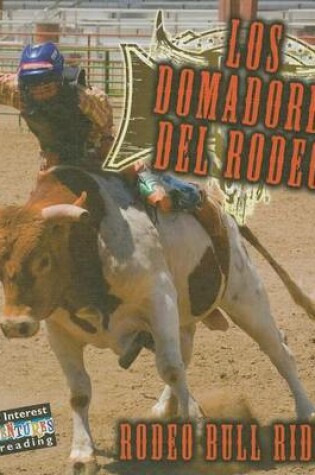 Cover of Los Domadores del Rodeo (Rodeo Bull Riders), Los