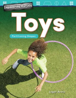 Cover of Engineering Marvels: Toys: Partitioning Shapes