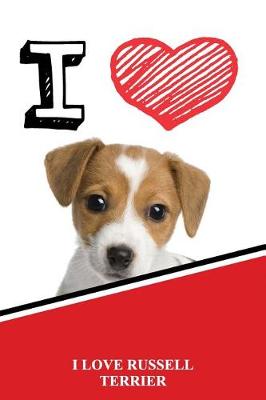 Book cover for I Love Russell Terriers