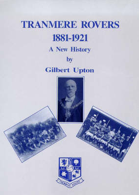 Book cover for Tranmere Rovers, 1881-1921