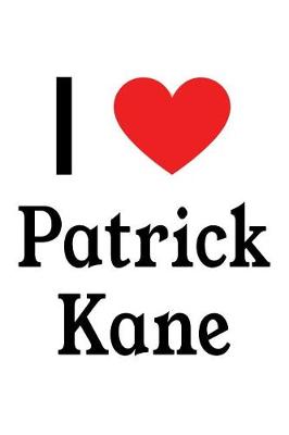 Book cover for I Love Patrick Kane