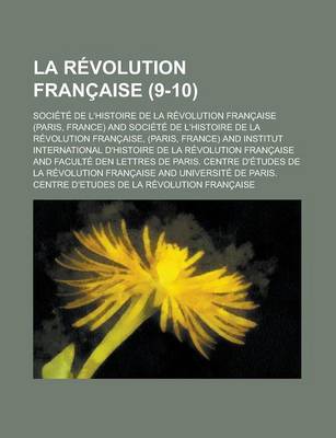 Book cover for La Revolution Francaise (9-10 )