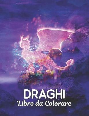 Book cover for Draghi Libro Colorare