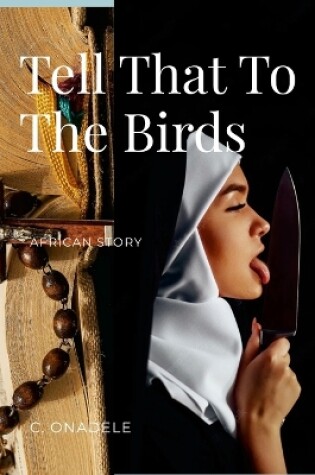 Cover of Tell That To The Birds