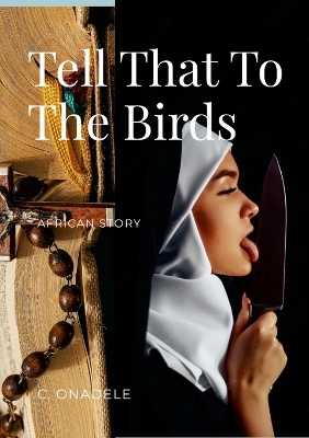 Book cover for Tell That To The Birds
