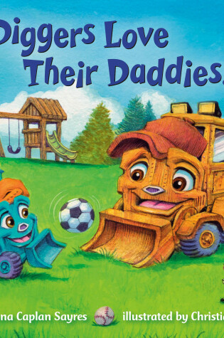 Cover of Diggers Love Their Daddies!