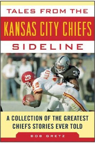 Cover of Tales from the Kansas City Chiefs Sideline