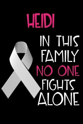 Book cover for HEIDI In This Family No One Fights Alone