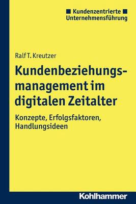 Book cover for Kundenbeziehungsmanagement Im Digitalen Zeitalter