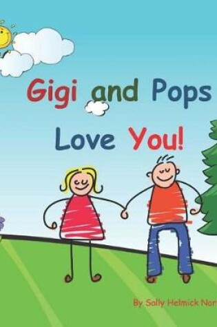 Cover of Gigi and Pops Love You!