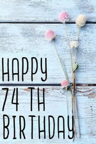 Cover of Happy 74th Birthday