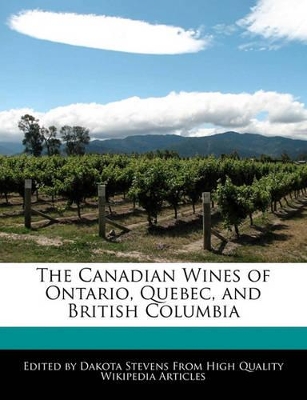 Book cover for The Canadian Wines of Ontario, Quebec, and British Columbia