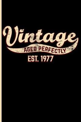 Book cover for Vintage Aged Perfectly Est. 1977