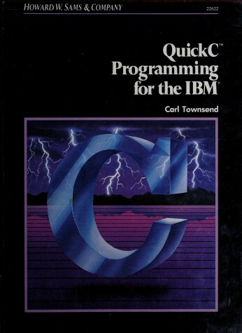 Book cover for Quick C. Programming for the I. B. M.